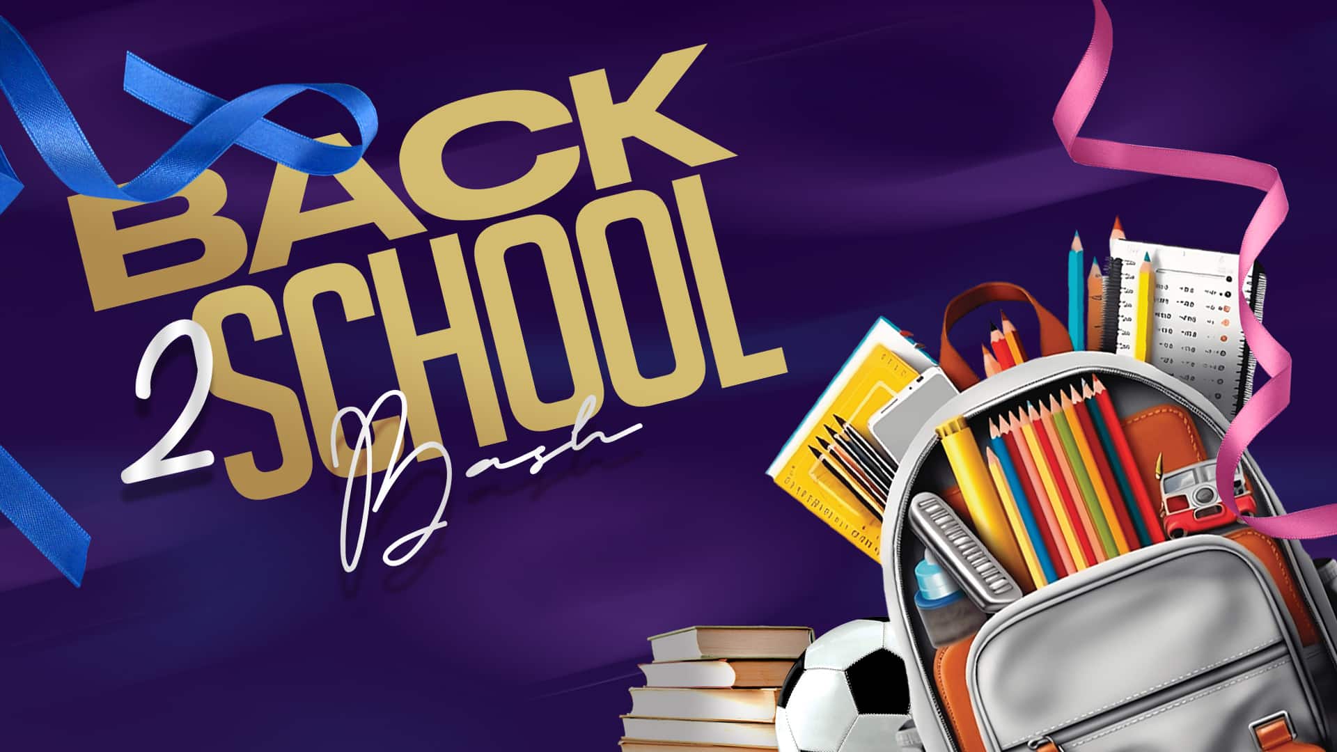 Back To School Bash