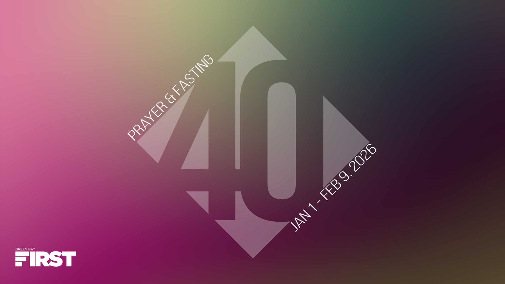 Prayer and Fasting 40 Days