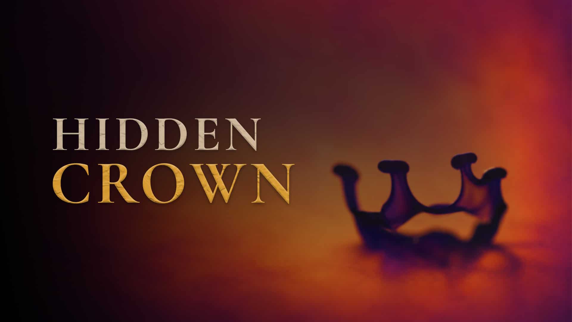 Hidden Crown