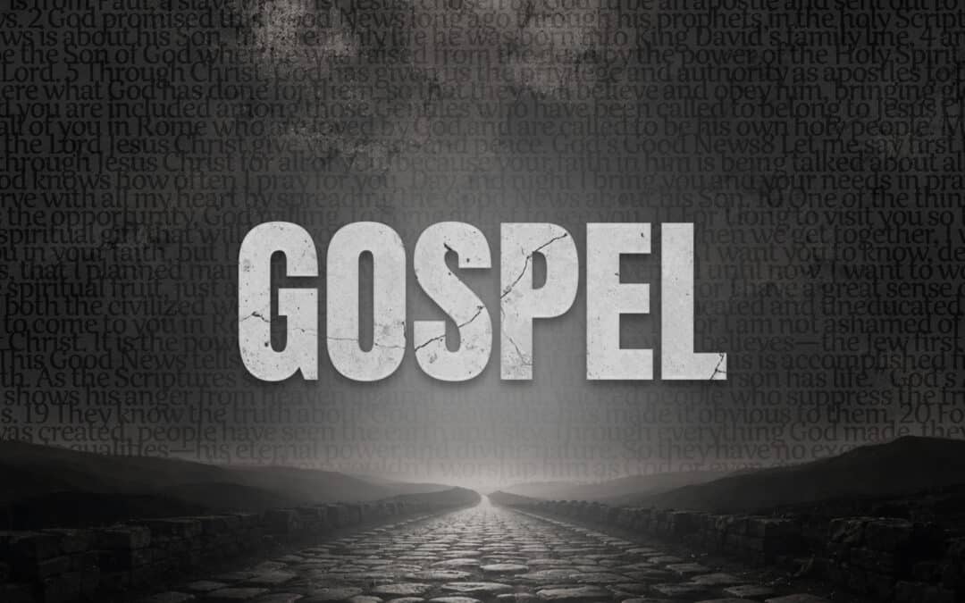 The Gospel Changes Everything